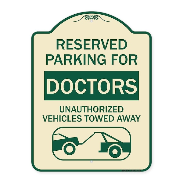 Signmission Reserved Parking for Doctors Unauthorized Vehicles Towed Away Alum Sign, 24" x 18", TG-1824-23115 A-DES-TG-1824-23115 - main